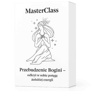 Przebudzenie Bogini – odkryj w sobie potęgę żeńskiej energii