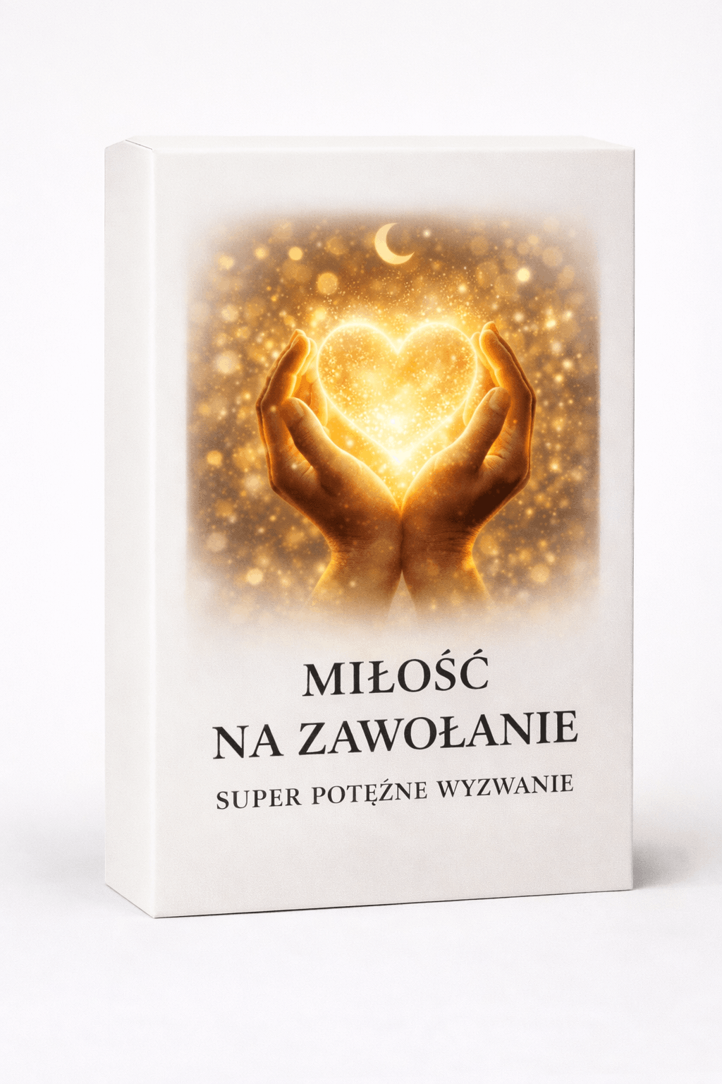 Miłość na zawołanie – super potężne wyzwanie